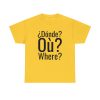 ¿Dónde? myfriendsinspain Unisex Heavy Cotton Tee - Image 14