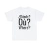 ¿Dónde? myfriendsinspain Unisex Heavy Cotton Tee - Image 5