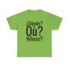 ¿Dónde? myfriendsinspain Unisex Heavy Cotton Tee - Image 17